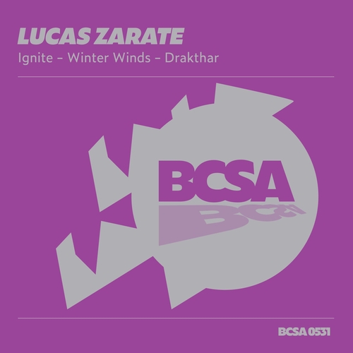 Lucas Zarate - Ignite [BCSA0531]